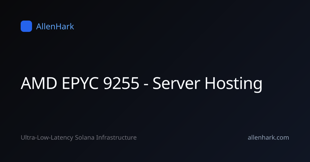 AMD EPYC 9255 - Server Hosting | AllenHark